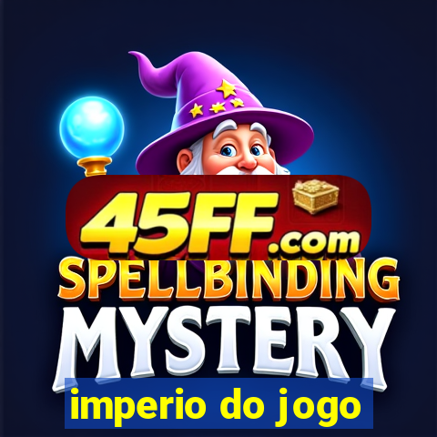 imperio do jogo